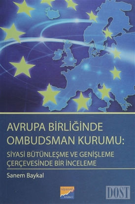 Avrupa Birli inde Ombudsman Kurumu Siyasi B t nle me ve Geni leme er evesinde Bir nceleme